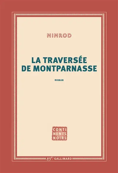 La traversée de Montparnasse