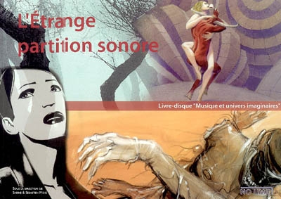 Jazzosphère, hors série, n° 1. L'étrange partition sonore : livre-disque Musique et univers imaginaires