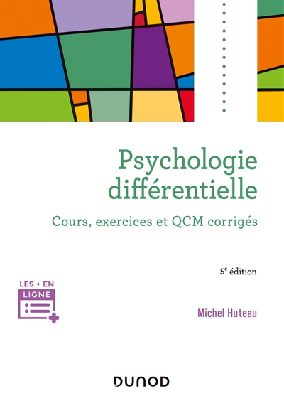 Psychologie différentielle : cours, exercices et QCM corrigés