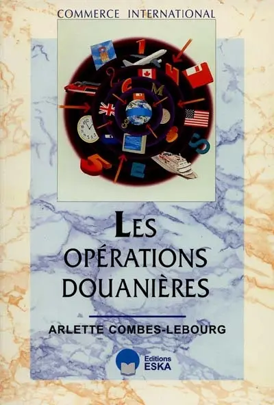 Les opérations douanières
