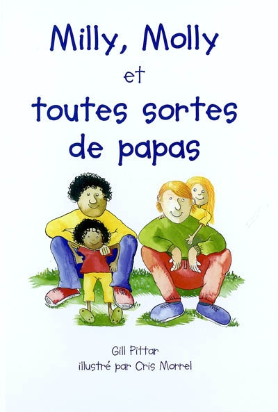 Milly, Molly et toutes sortes de papas