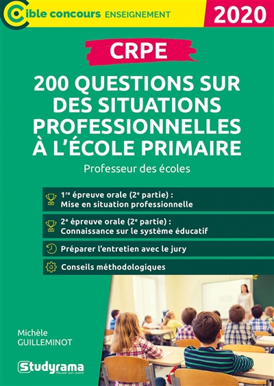 CRPE : 200 questions sur des situations professionnelles à l'école primaire : professeur des écoles, 2020