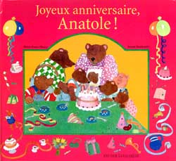 Joyeux anniversaire Anatole!