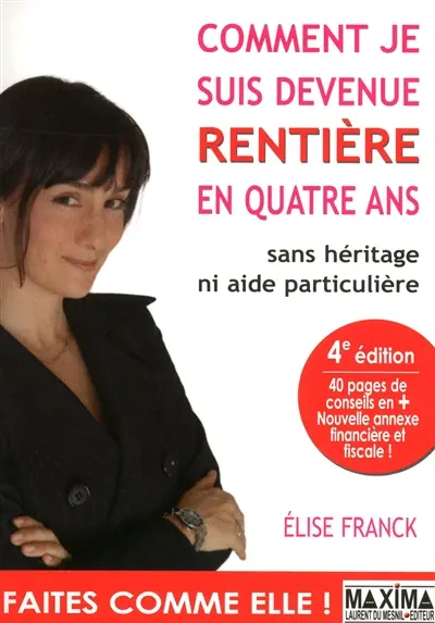 Comment je suis devenue rentière en quatre ans : sans héritage ni aide particulière