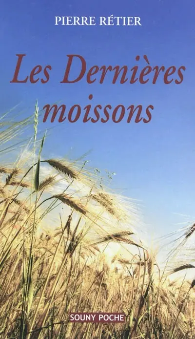 Les dernières moissons