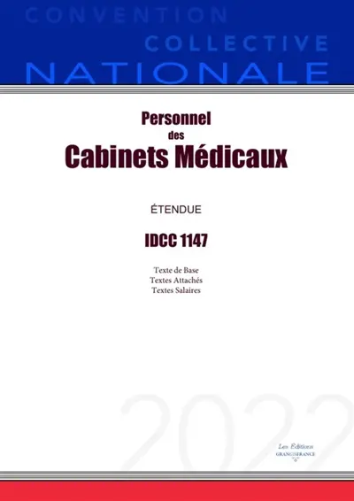 Convention Collective Nationale Personnel des Cabinets Médicaux IDCC 1147
