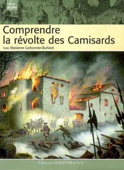 Comprendre la révolte des camisards
