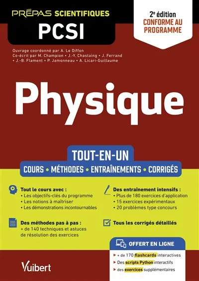 Physique, prépas scientifiques PCSI : tout-en-un, cours, méthodes, entraînements, corrigés : conforme au programme