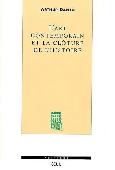 L'art contemporain et la clôture de l'histoire