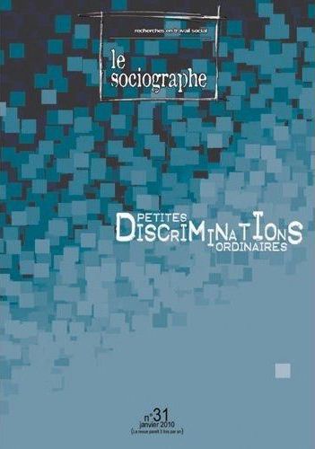 Sociographe (Le), n° 31. Petites discriminations ordinaires