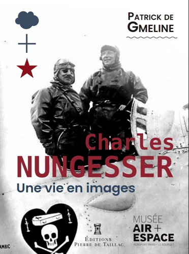 Charles Nungesser : une vie en images
