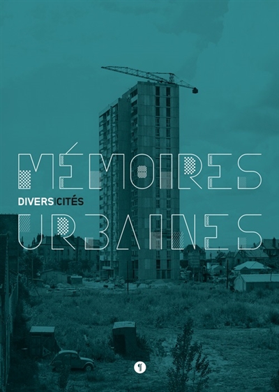 Mémoires urbaines : DiversCités