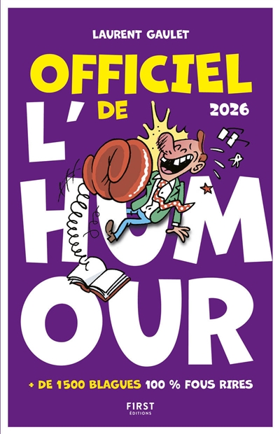 Officiel de l'humour 2026 : + de 1.500 blagues 100 % fous rires