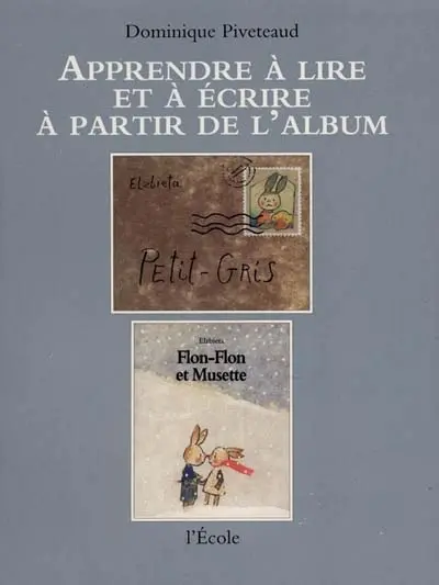 Petit-Gris et Flon-Flon et Musette d'Elzbieta