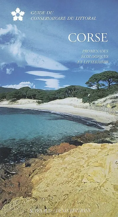 Corse : promenades écologiques et littéraires