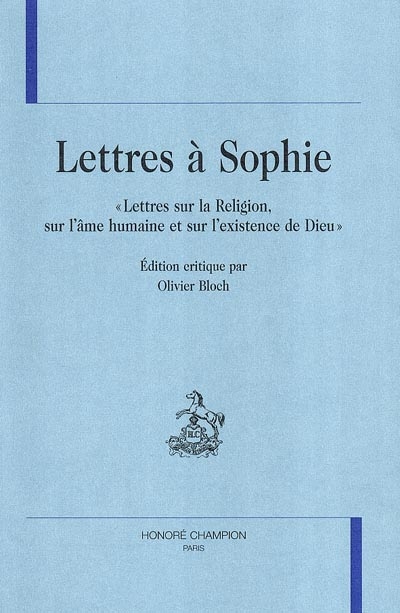 Lettres à Sophie : lettres sur la religion, sur l'âme humaine et sur l'existence de Dieu