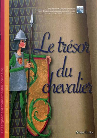 Le trésor du chevalier :...