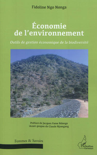 Economie de l'environnement : outils de gestion économique de la biodiversité