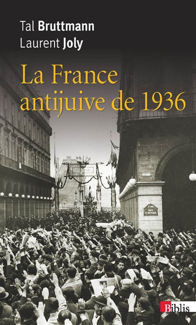 La France antijuive de 1936 : l'agression de Léon Blum à la Chambre des députés