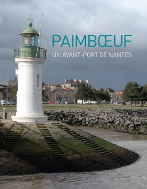 Paimboeuf, un avant-port de Nantes