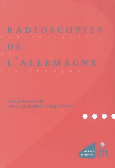 Radioscopies de l'Allemagne