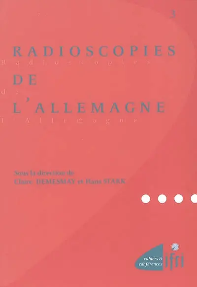 Radioscopies de l'Allemagne