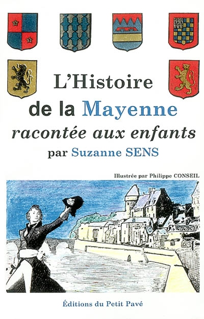 L'histoire de la Mayenne racontée aux enfants