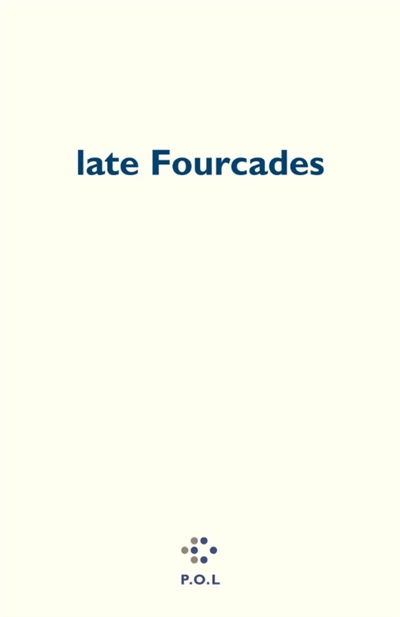 Late Fourcades
