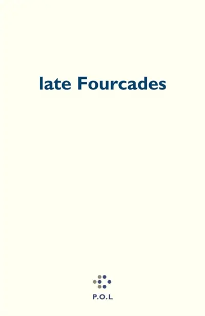 Late Fourcades
