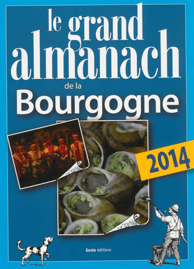 Le grand almanach de la Bourgogne 2014