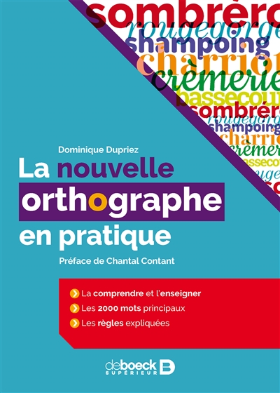 La nouvelle orthographe en pratique