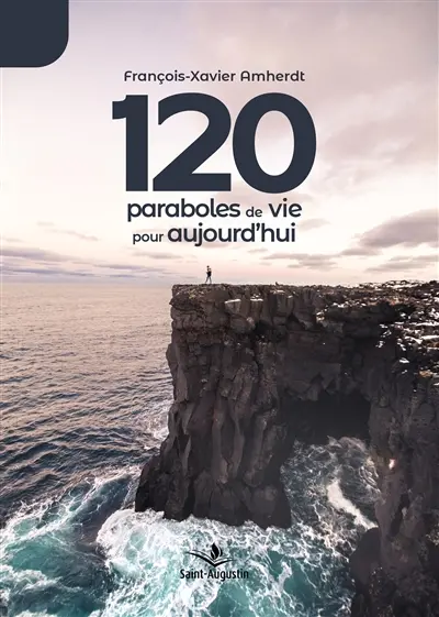 120 paraboles de vie pour aujourd'hui