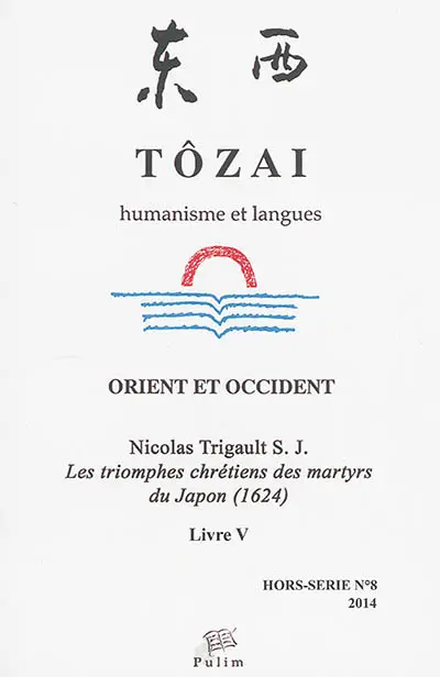 Les triomphes chrétiens des martyrs du Japon (1624). Livre cinquième