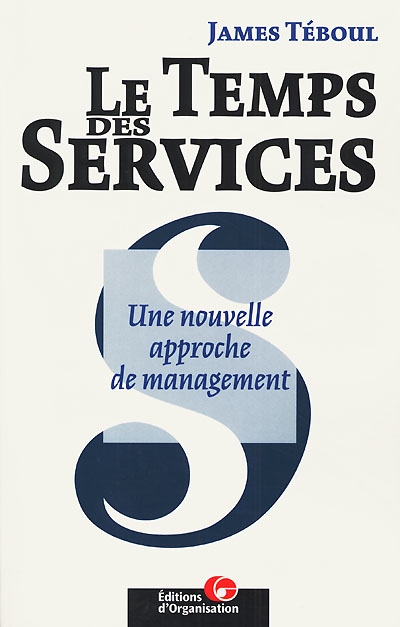 Le temps des services : une nouvelle approche de management