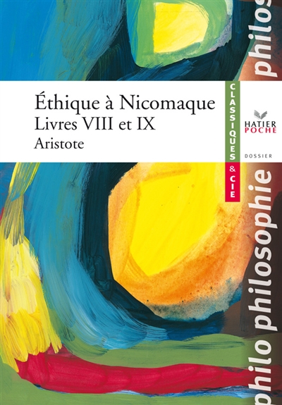Ethique à Nicomaque, livres VIII et IX