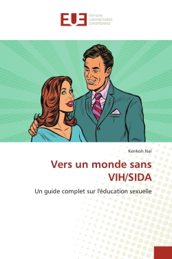 Vers un monde sans VIH/SIDA...
