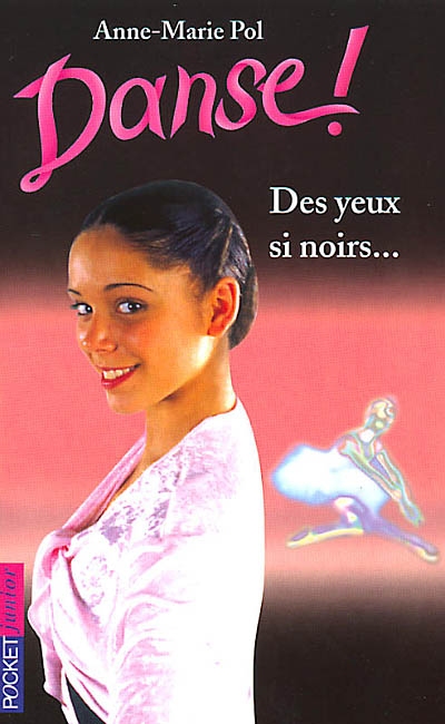 Danse ! Tome 19 : des yeux si noirs