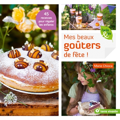 Mes beaux goûters de fête !...