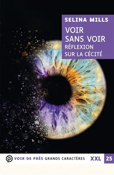 Voir sans voir : réflexion sur la cécité