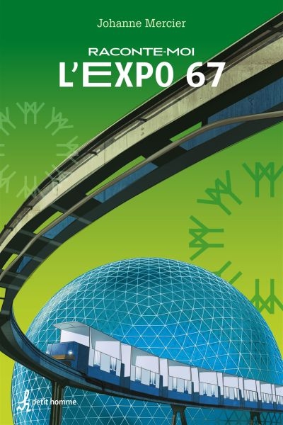 Raconte moi L'Expo 67