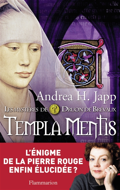 Les mystères de Druon de Brévaux. Vol. 3. Templa mentis