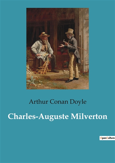 Charles-Auguste Milverton :...