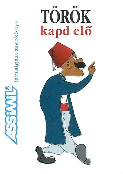 Török : kapd elö