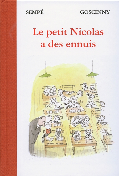 Le petit Nicolas a des ennuis