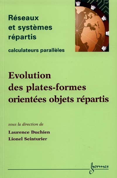 Calculateurs parallèles, réseaux et systèmes répartis, n° 1(2000). Evolution des plates-formes orientées objets répartis