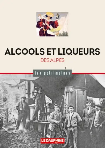 Alcools et liqueurs des Alpes
