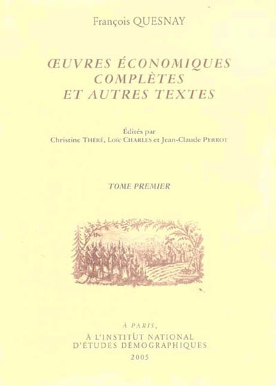 Oeuvres économiques complètes et autres textes. Vol. 1