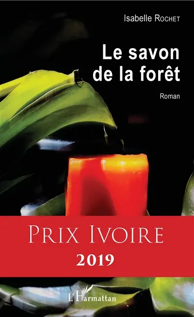 Le savon de la forêt