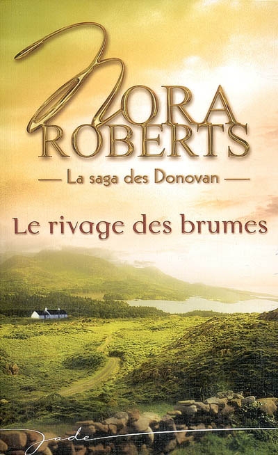 La saga des Donovan. Le rivage des brumes