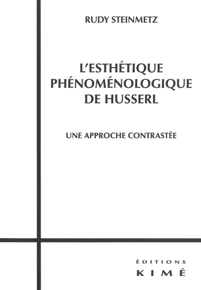 L'esthétique phénoménologique de Husserl : une approche contrastée